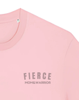 Fierce Mom & Warrior - cotton pink